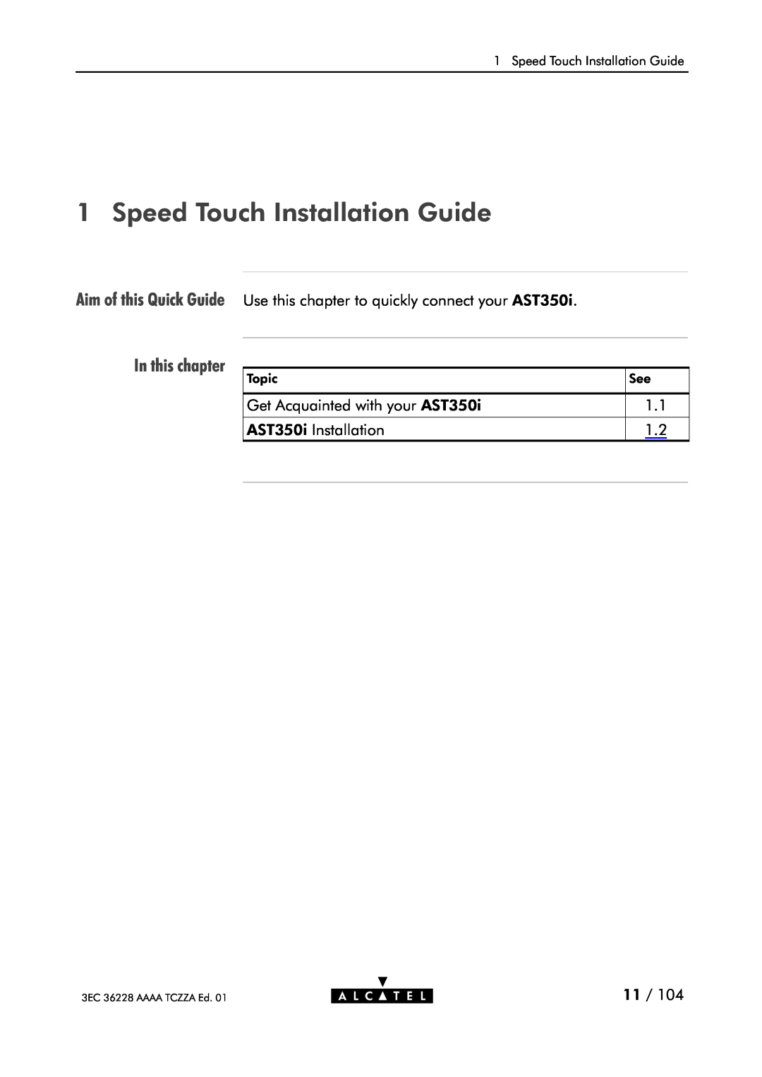 Alcatel Carrier Internetworking Solutions 350I Speed Touch Installation Guide, In this chapter, Aim of this Quick Guide 