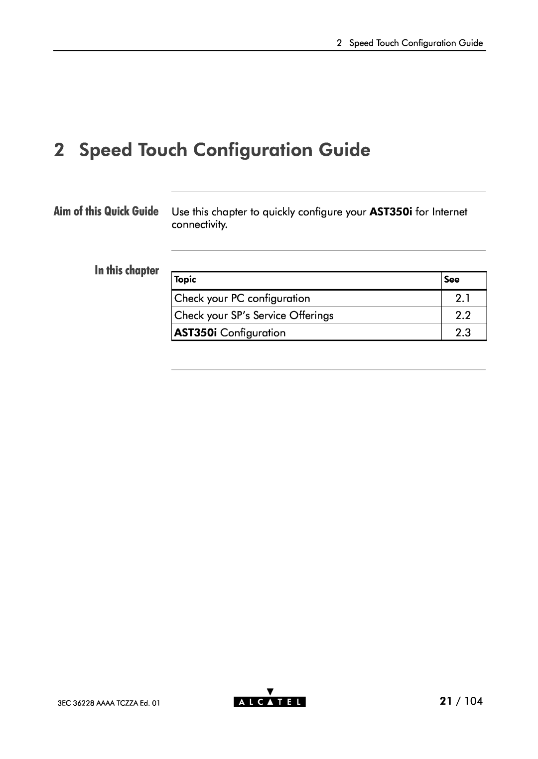 Alcatel Carrier Internetworking Solutions 350I Speed Touch Configuration Guide, In this chapter, Aim of this Quick Guide 