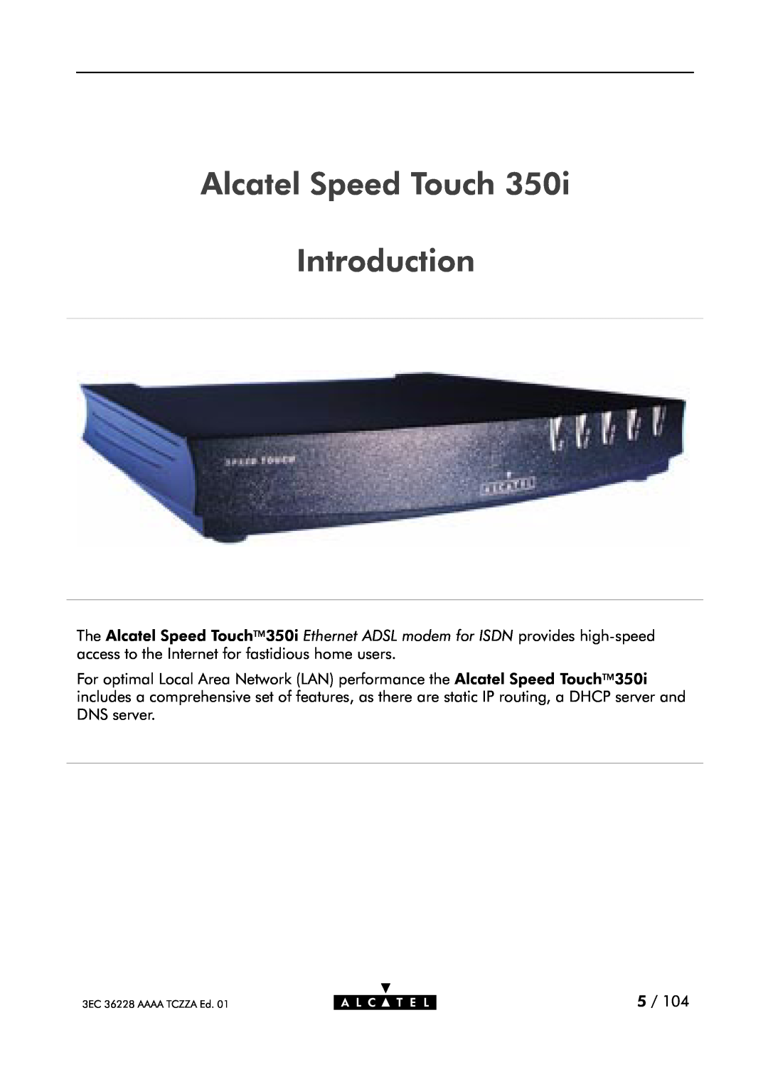 Alcatel Carrier Internetworking Solutions 350I manual Alcatel Speed Touch Introduction 