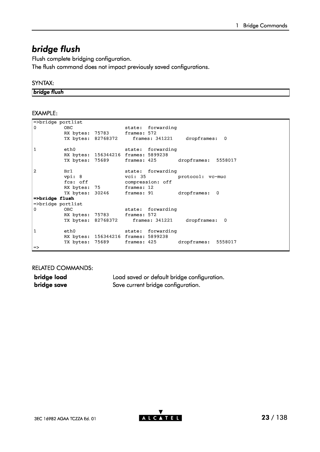 Alcatel Carrier Internetworking Solutions 350I manual bridge flush, Flush complete bridging configuration, Syntax, Example 