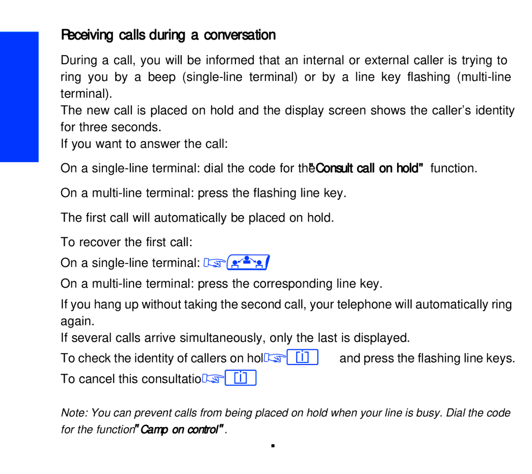 Alcatel Carrier Internetworking Solutions 3AK 19522 Receiving calls during a conversation, To cancel this consultation 