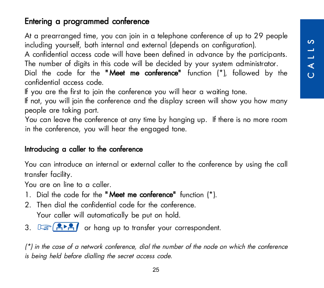 Alcatel Carrier Internetworking Solutions 3AK 19522 manual Entering a programmed conference 