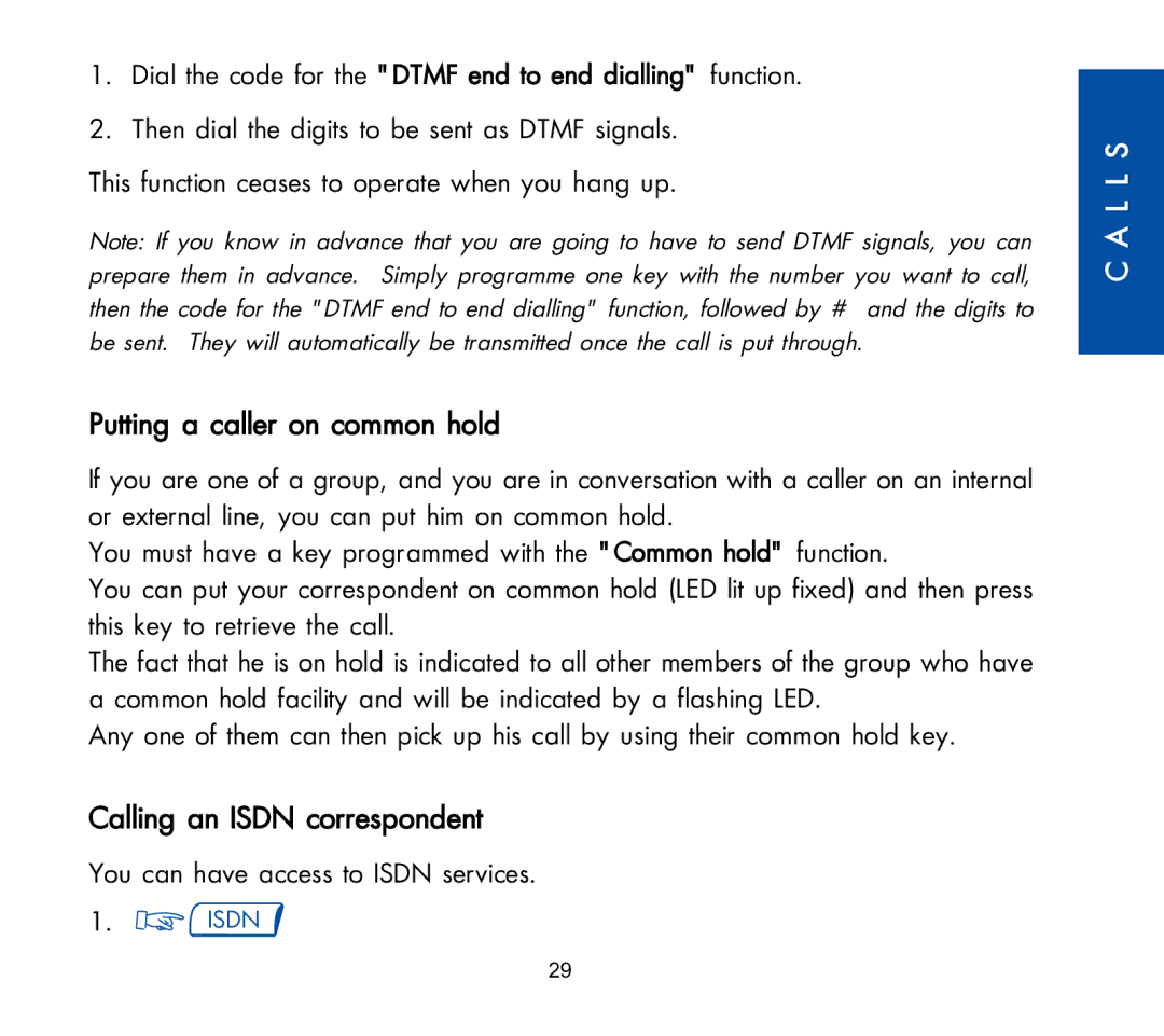 Alcatel Carrier Internetworking Solutions 3AK 19522 manual Putting a caller on common hold, Calling an Isdn correspondent 