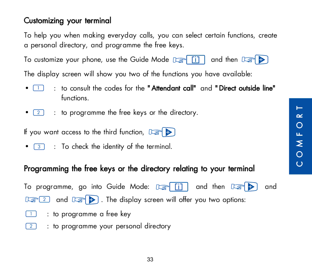 Alcatel Carrier Internetworking Solutions 3AK 19522 manual Customizing your terminal, M F O R T 