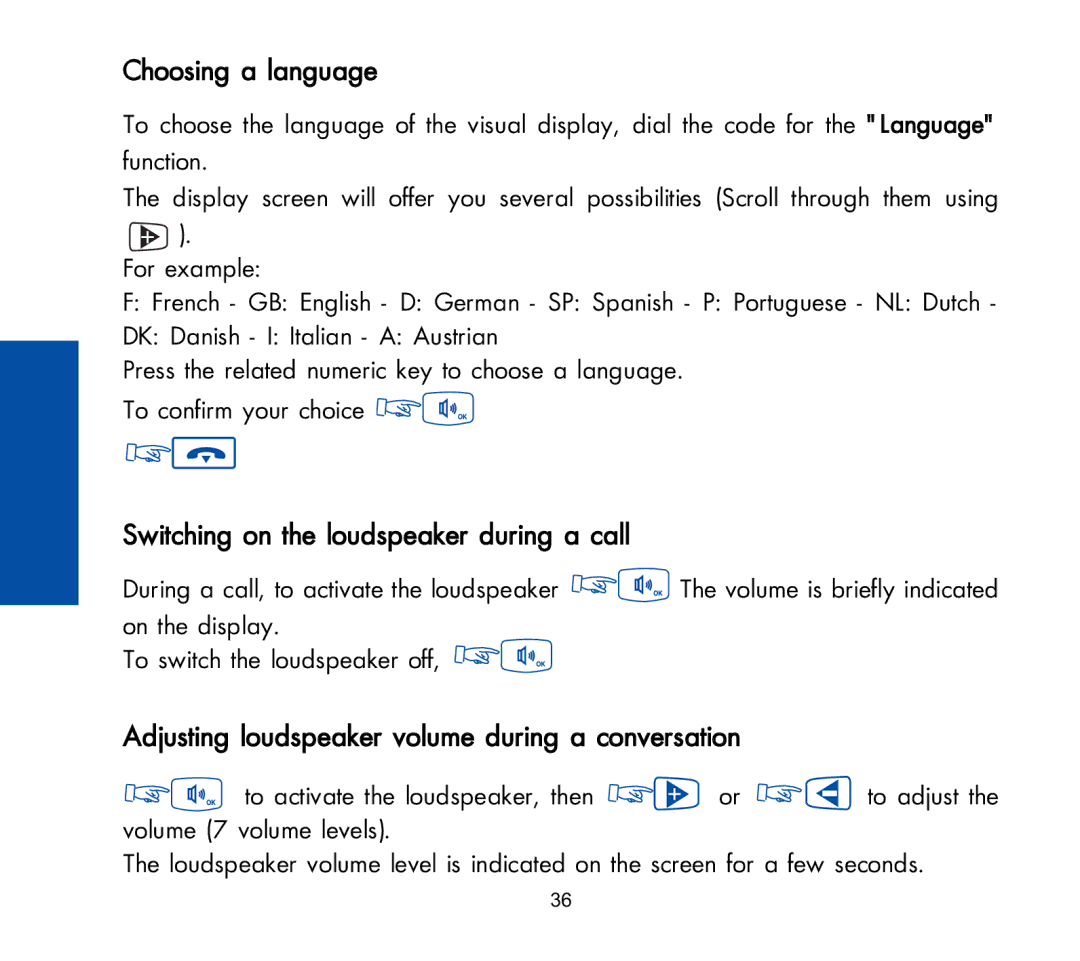 Alcatel Carrier Internetworking Solutions 3AK 19522 manual Choosing a language, Switching on the loudspeaker during a call 