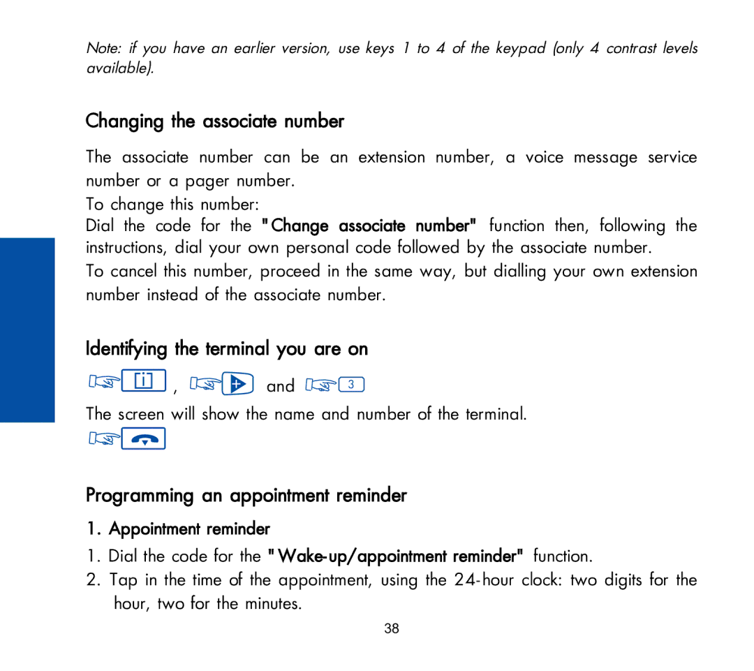 Alcatel Carrier Internetworking Solutions 3AK 19522 Changing the associate number, Identifying the terminal you are on 