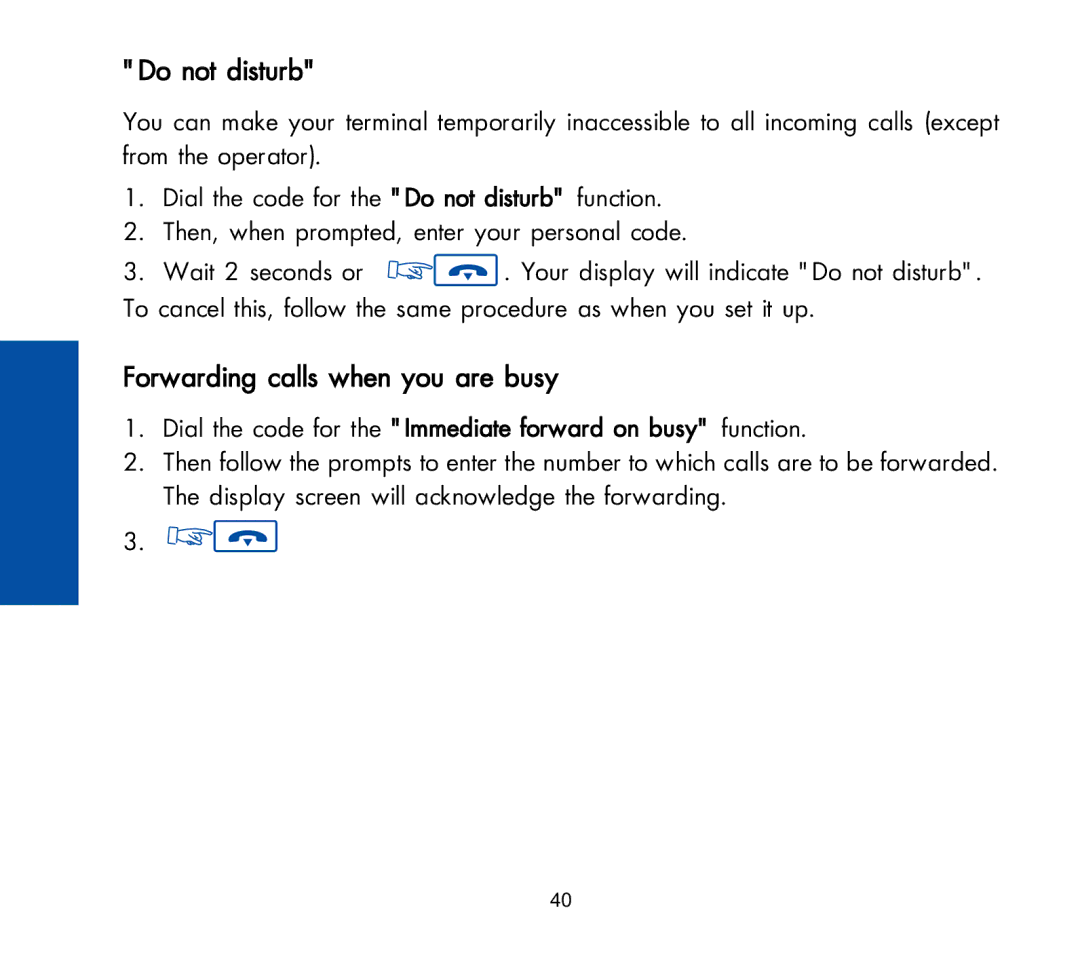 Alcatel Carrier Internetworking Solutions 3AK 19522 manual Do not disturb, Forwarding calls when you are busy 