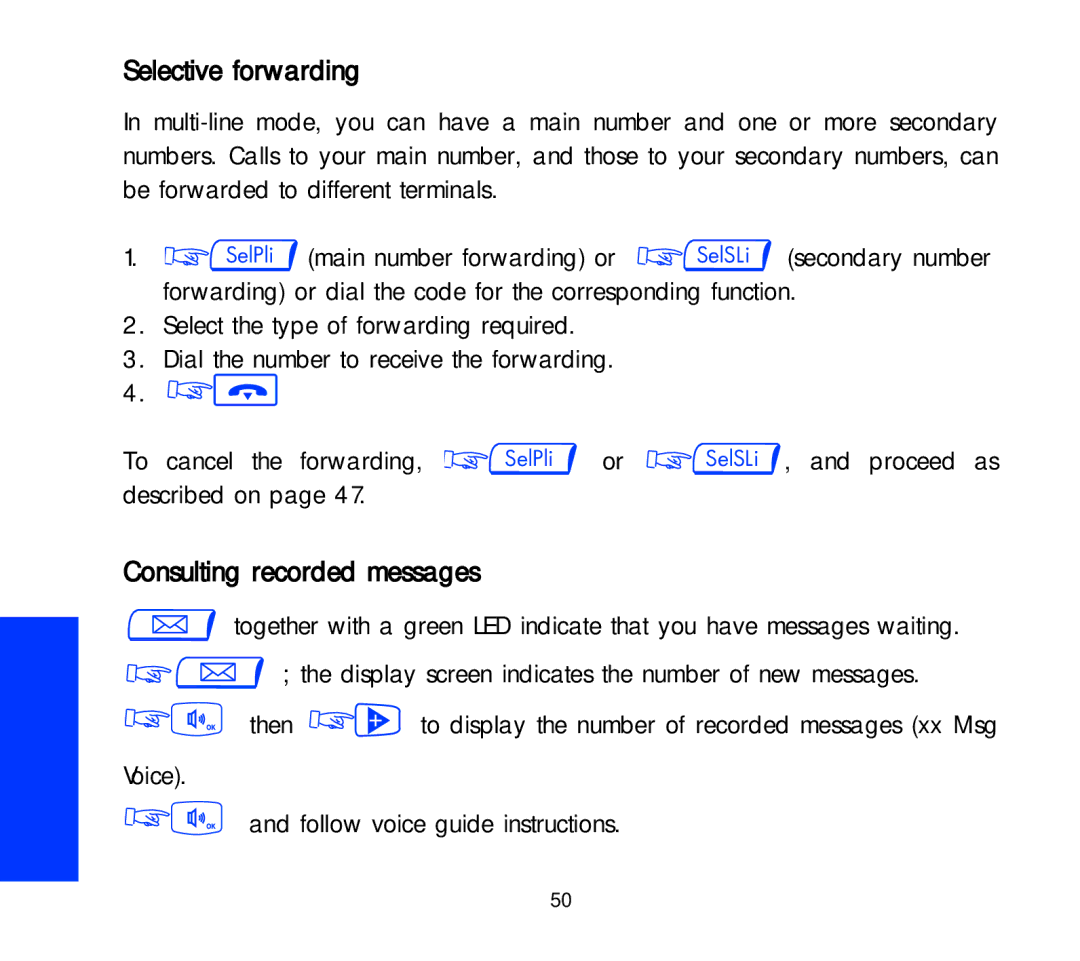 Alcatel Carrier Internetworking Solutions 3AK 19522 manual Selective forwarding, Consulting recorded messages 