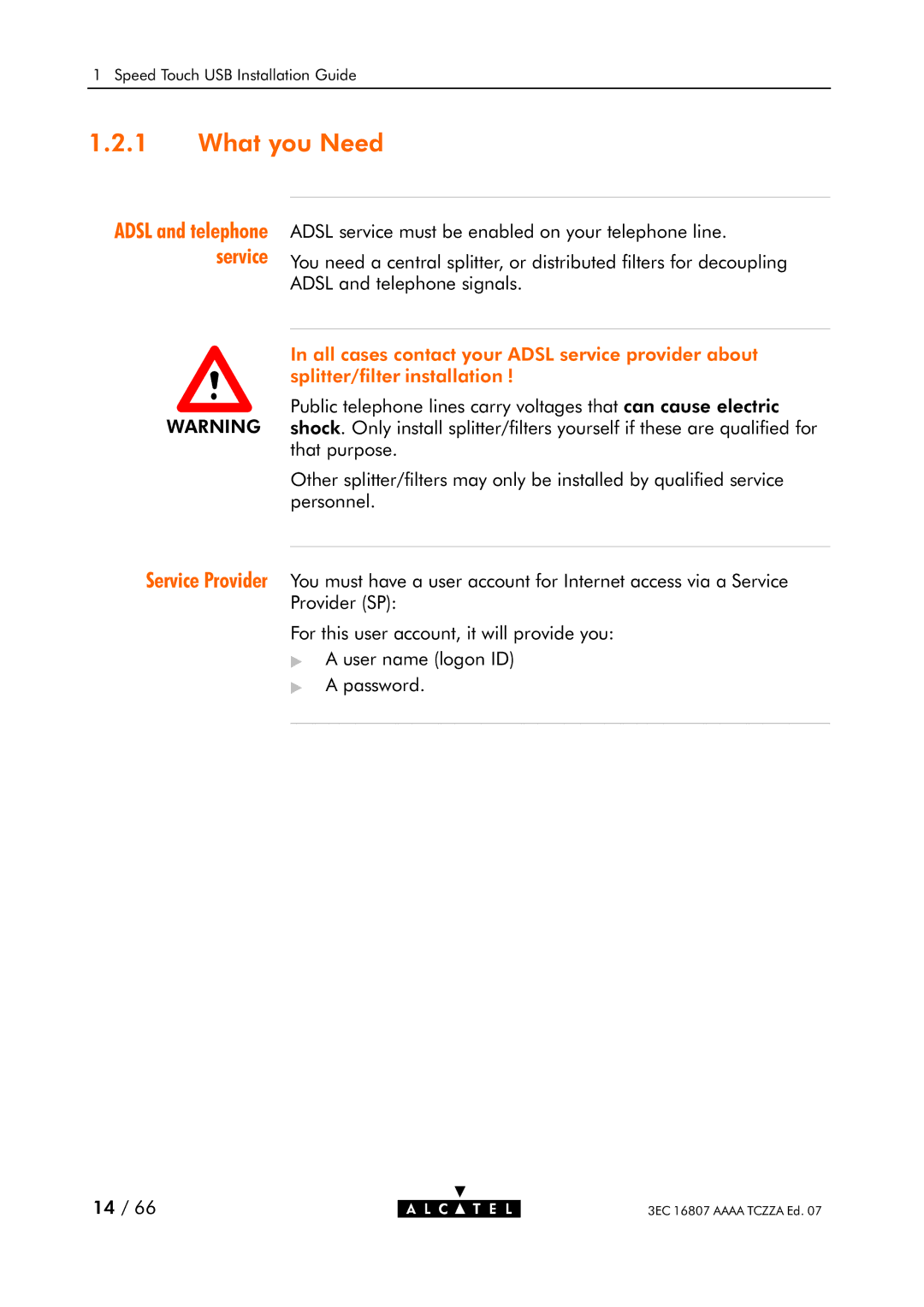 Alcatel Carrier Internetworking Solutions 3EC 16807 AAAA TCZZA ED. 07 manual What you Need 