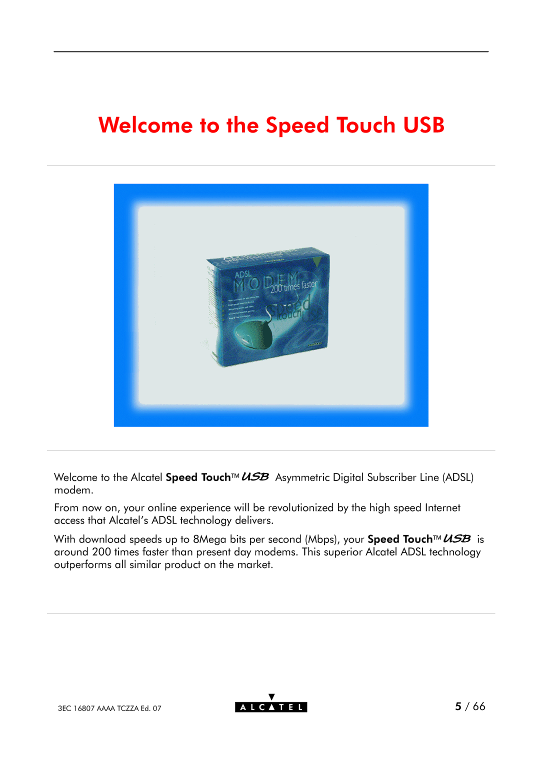 Alcatel Carrier Internetworking Solutions 3EC 16807 AAAA TCZZA ED. 07 manual Welcome to the Speed Touch USB 