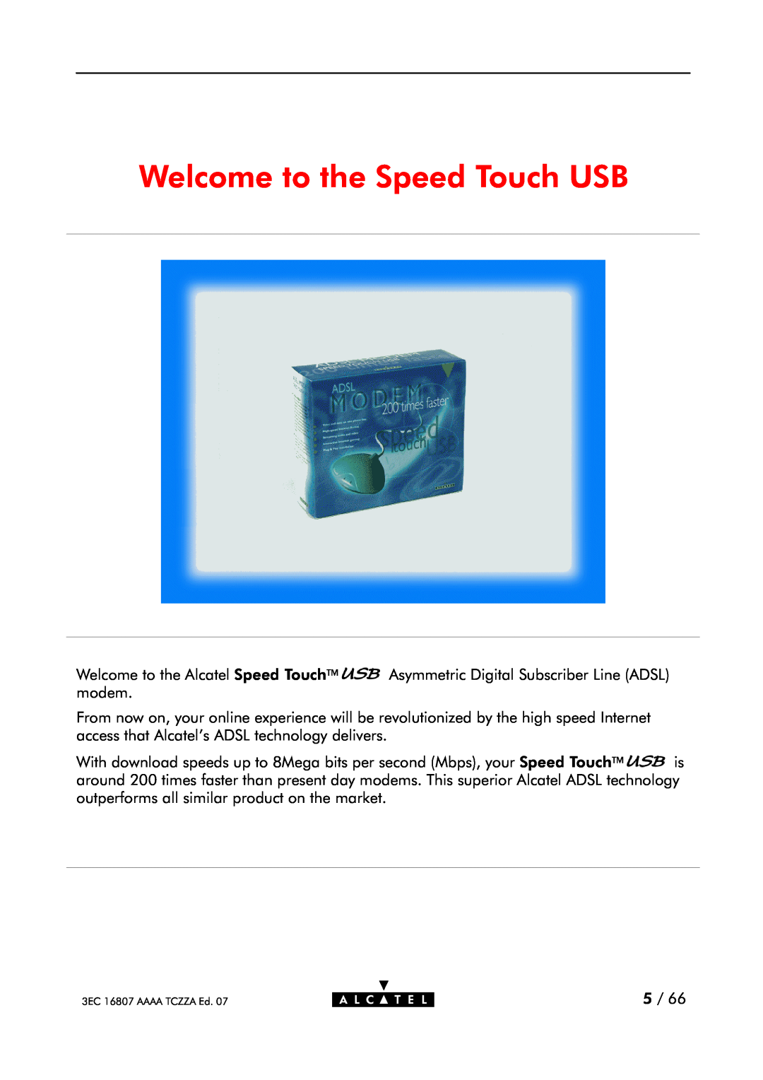 Alcatel Carrier Internetworking Solutions 3EC 16807 AAAA TCZZA ED. 07 manual Welcome to the Speed Touch USB 