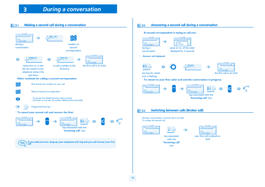 Alcatel Carrier Internetworking Solutions 4039, 4068 manual During a conversation, Switching between calls Broker call 