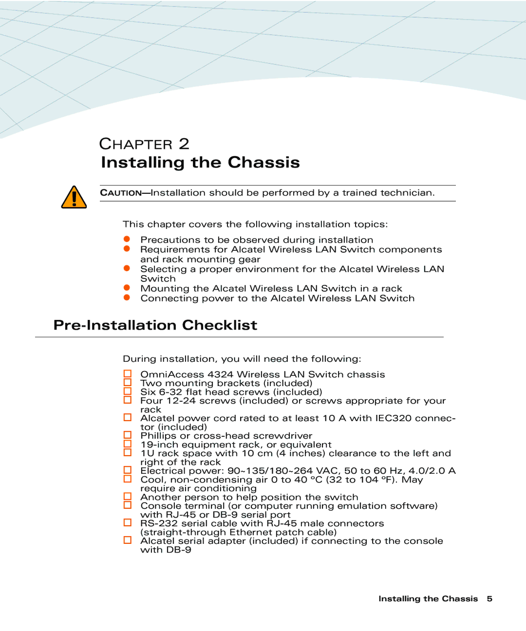 Alcatel Carrier Internetworking Solutions 4324 manual Installing the Chassis, Pre-Installation Checklist 