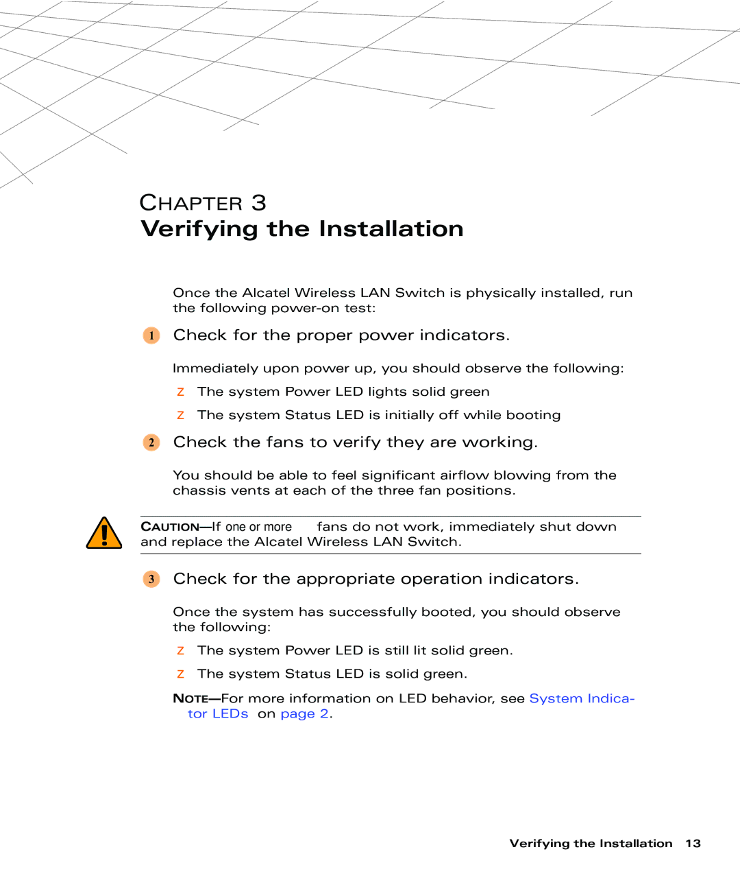 Alcatel Carrier Internetworking Solutions 4324 manual Verifying the Installation, Check for the proper power indicators 