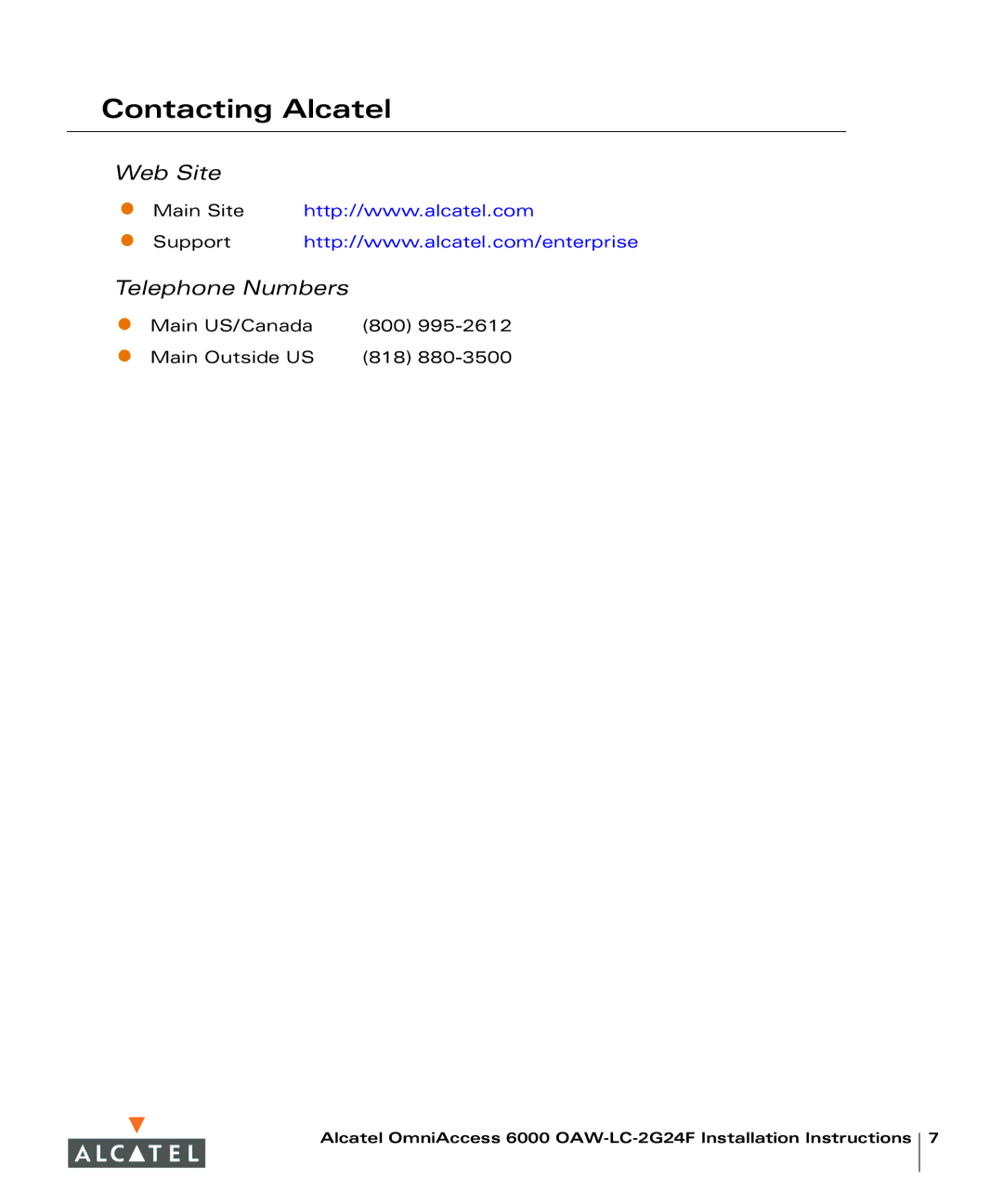 Alcatel Carrier Internetworking Solutions 6000 OAW-LC-2G24F Main Site Support, Main US/Canada 800 Main Outside US 818 