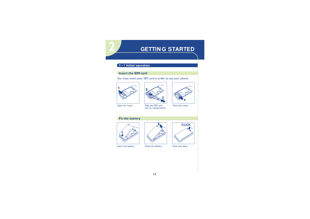 Alcatel Carrier Internetworking Solutions 701 Getting Started, Initial operation, Insert the SIM card, Fit the battery 