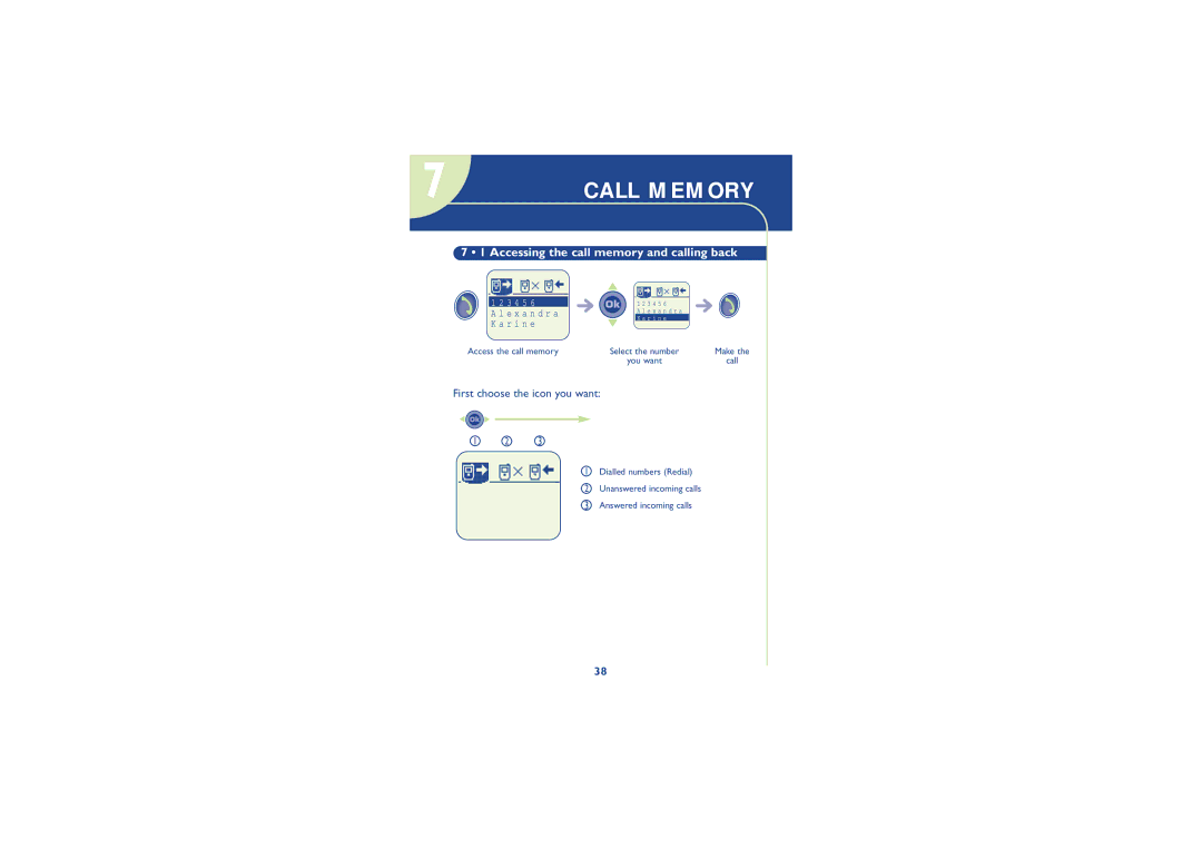 Alcatel Carrier Internetworking Solutions 501, 700, 701 manual Call Memory, Accessing the call memory and calling back 