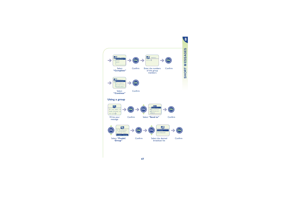 Alcatel Carrier Internetworking Solutions 700, 701, One Touch 500, 501 manual Using a group, Select Send to 