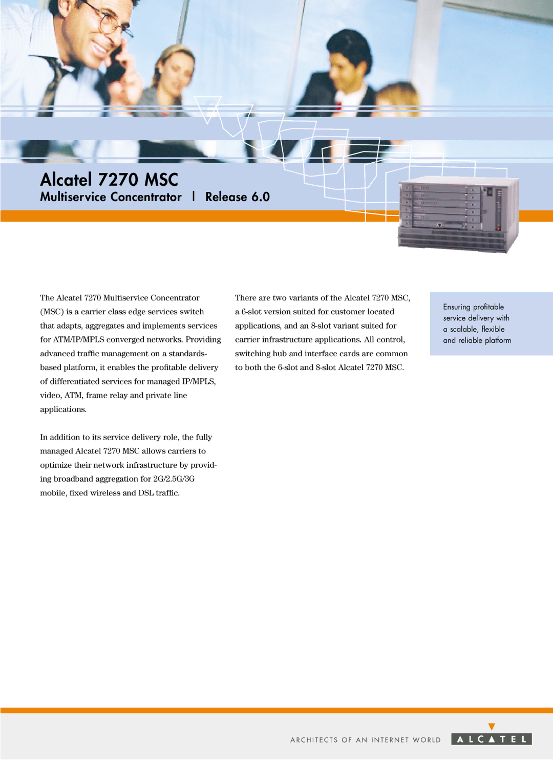 Alcatel Carrier Internetworking Solutions manual Alcatel 7270 MSC, Multiservice Concentrator Release 