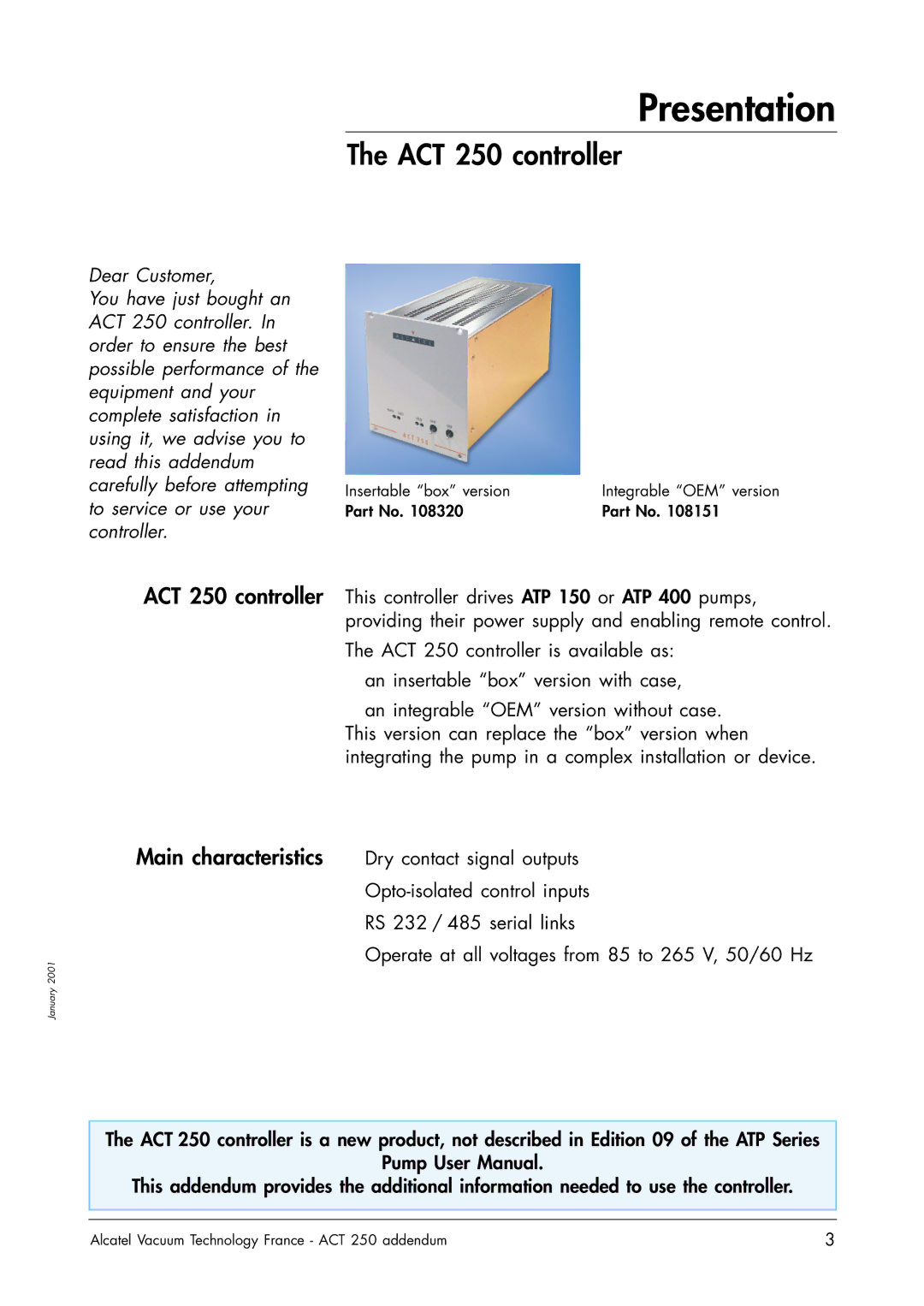 Alcatel Carrier Internetworking Solutions user manual Presentation, ACT 250 controller 