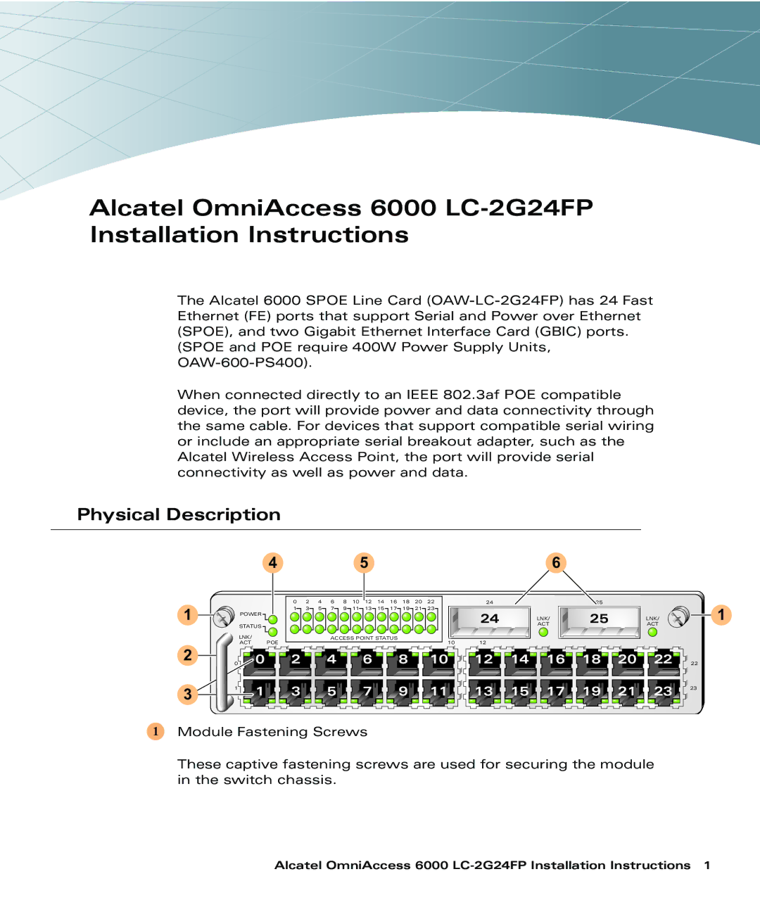 Alcatel Carrier Internetworking Solutions LC-2G24FP installation instructions Physical Description 