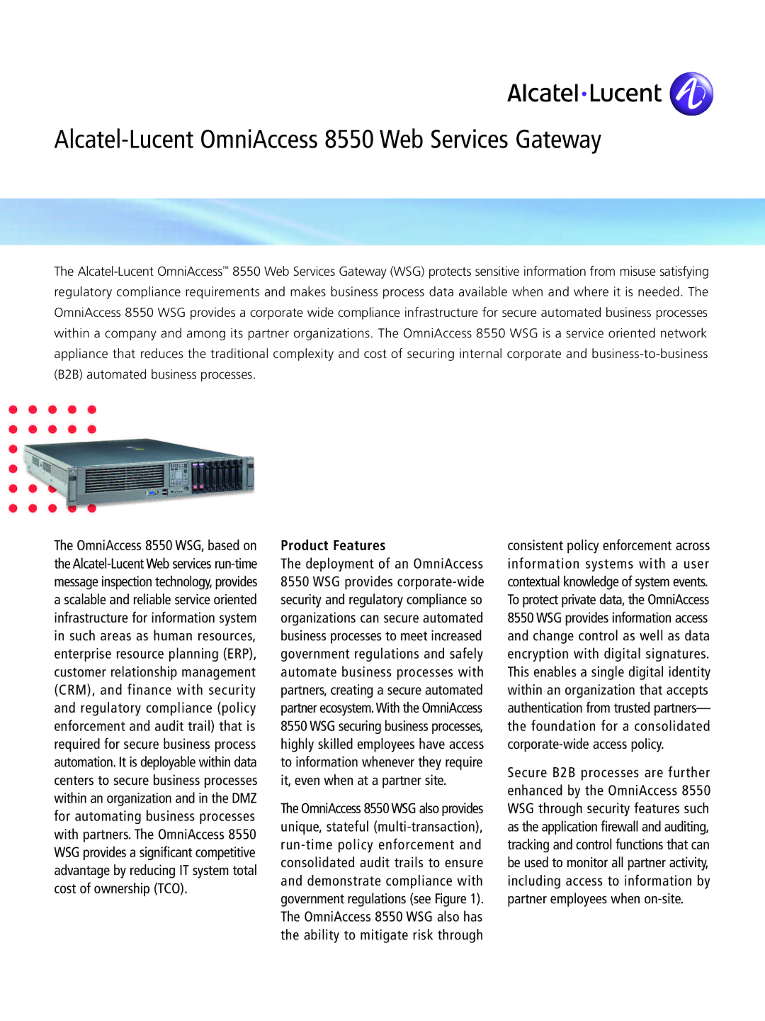 Alcatel Carrier Internetworking Solutions manual Alcatel-Lucent OmniAccess 8550 Web Services Gateway, Product Features 