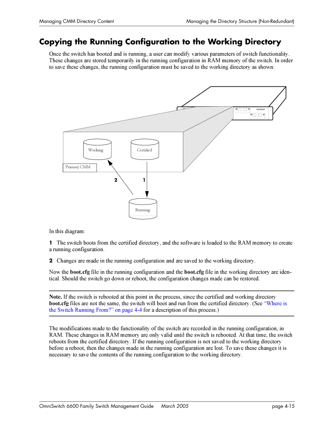 Alcatel Carrier Internetworking Solutions omniswitch manual Copying the Running Configuration to the Working Directory 