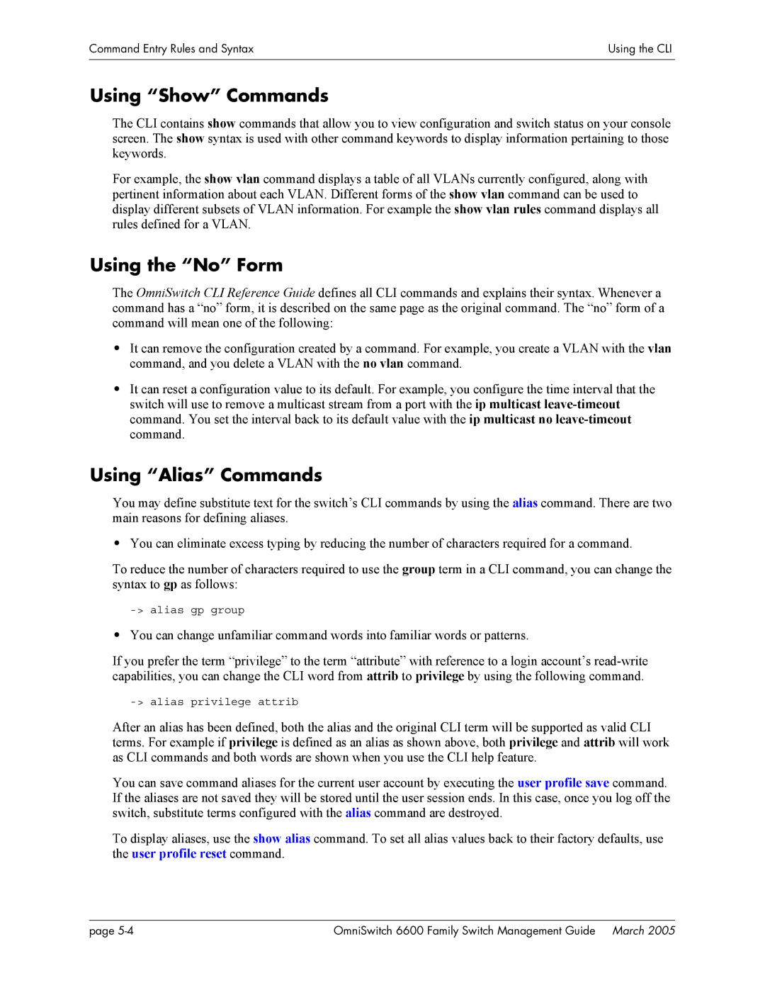Alcatel Carrier Internetworking Solutions omniswitch manual Using Show Commands, Using the No Form, Using Alias Commands 