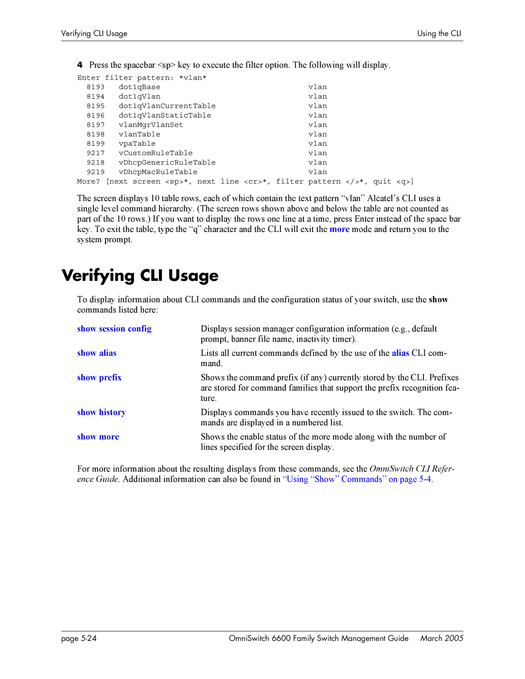 Alcatel Carrier Internetworking Solutions omniswitch manual Verifying CLI Usage 