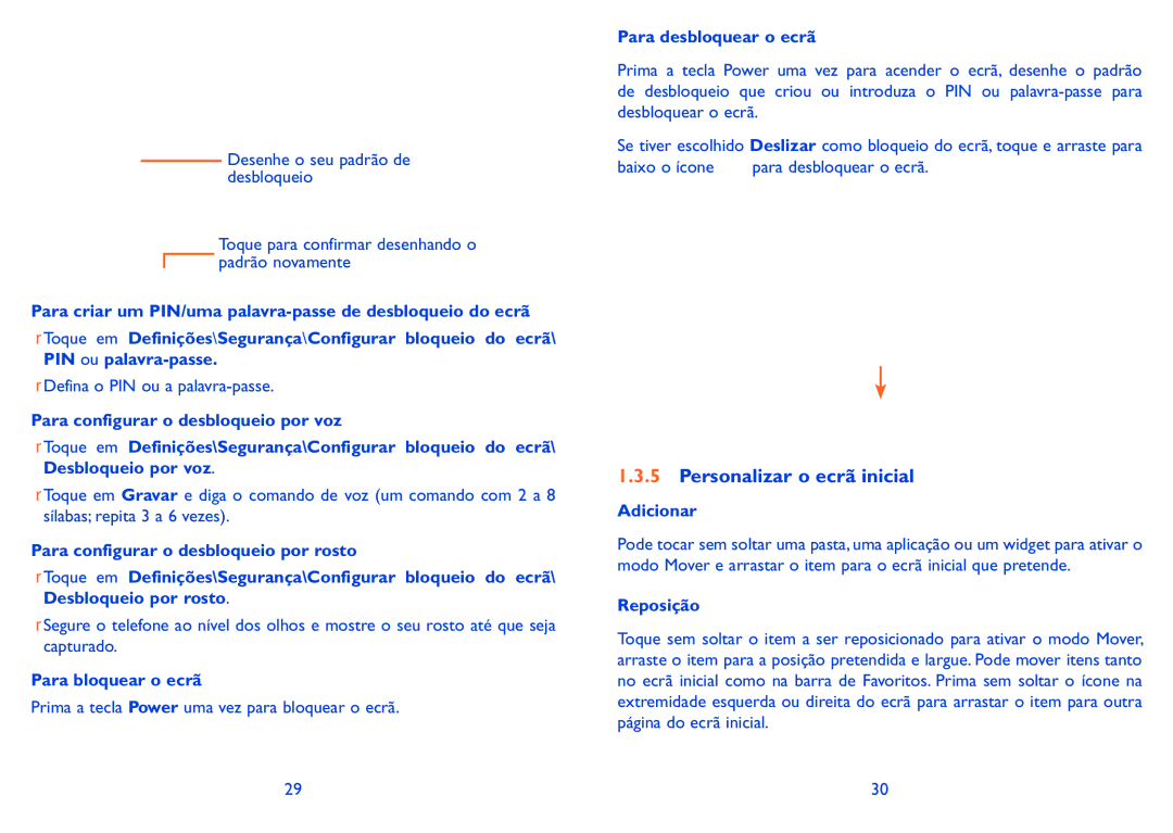 Alcatel HERO manual Personalizar o ecrã inicial, Para bloquear o ecrã, Para desbloquear o ecrã, Adicionar, Reposição 