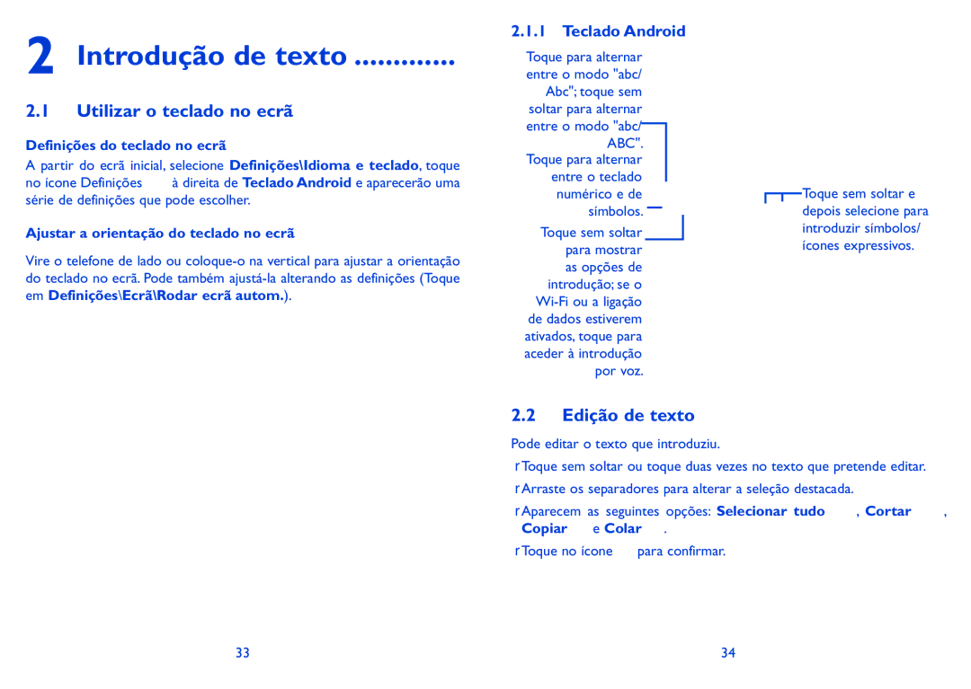 Alcatel HERO manual Introdução de texto, Utilizar o teclado no ecrã, Edição de texto, Teclado Android 