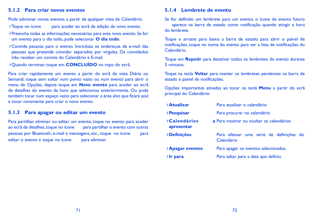 Alcatel HERO manual Para criar novos eventos, Para apagar ou editar um evento, Lembrete de evento, Ir para 