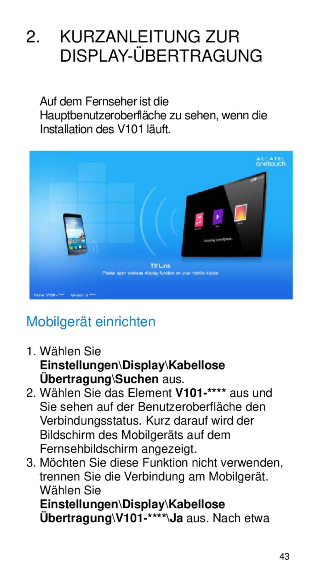 Alcatel Home V101 manual Kurzanleitung ZUR DISPLAY-ÜBERTRAGUNG, Mobilgerät einrichten, Wählen Sie 