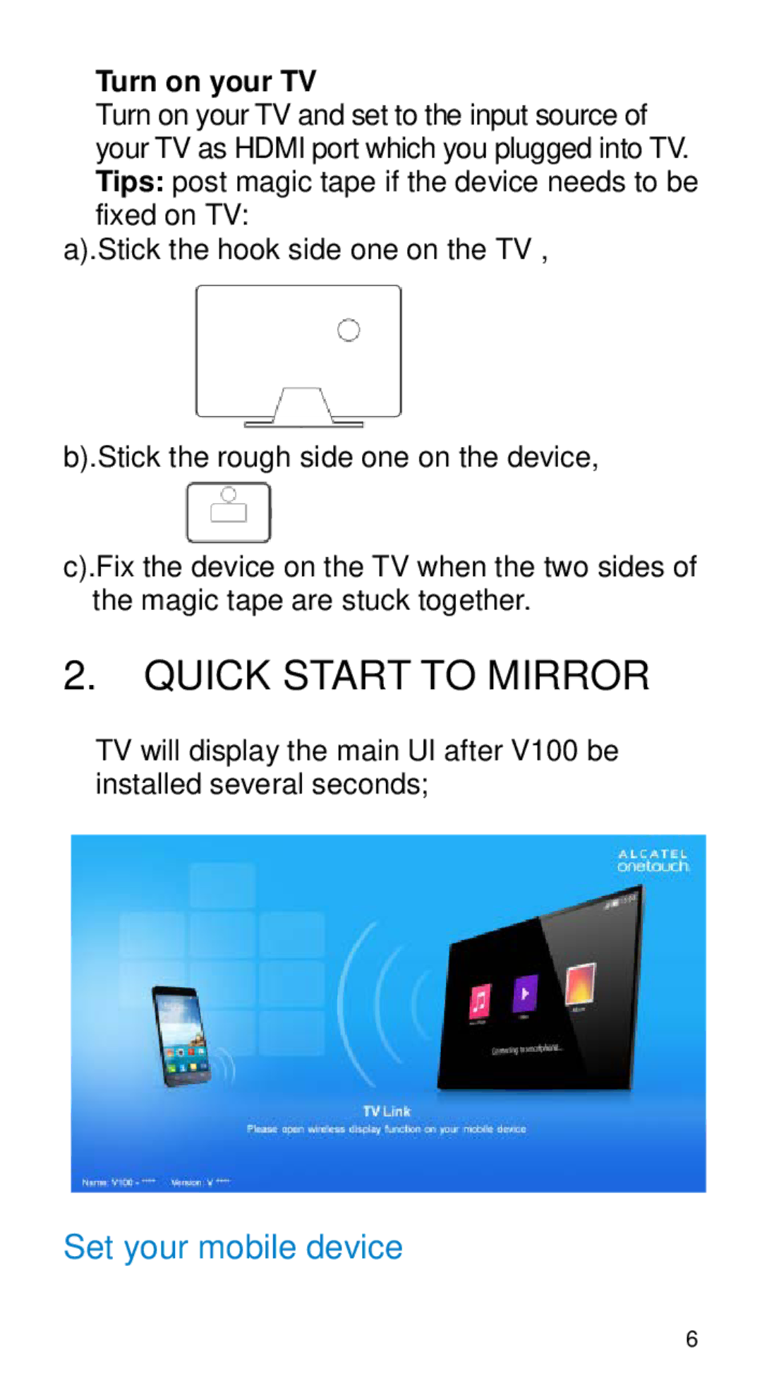 Alcatel Home V101 manual Quick Start to Mirror, Set your mobile device, Turn on your TV 