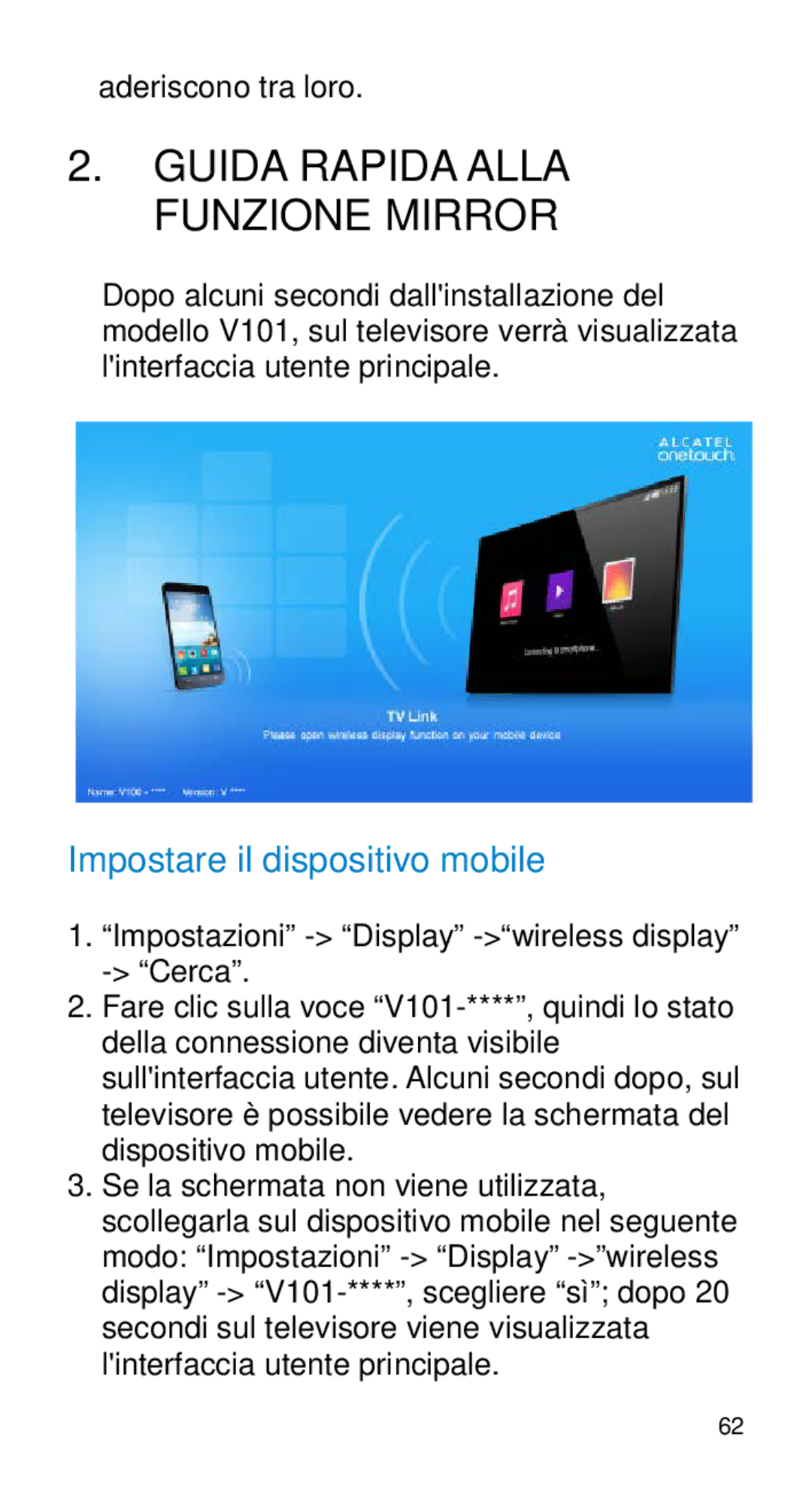 Alcatel Home V101 manual Guida Rapida Alla Funzione Mirror, Impostare il dispositivo mobile, Aderiscono tra loro 