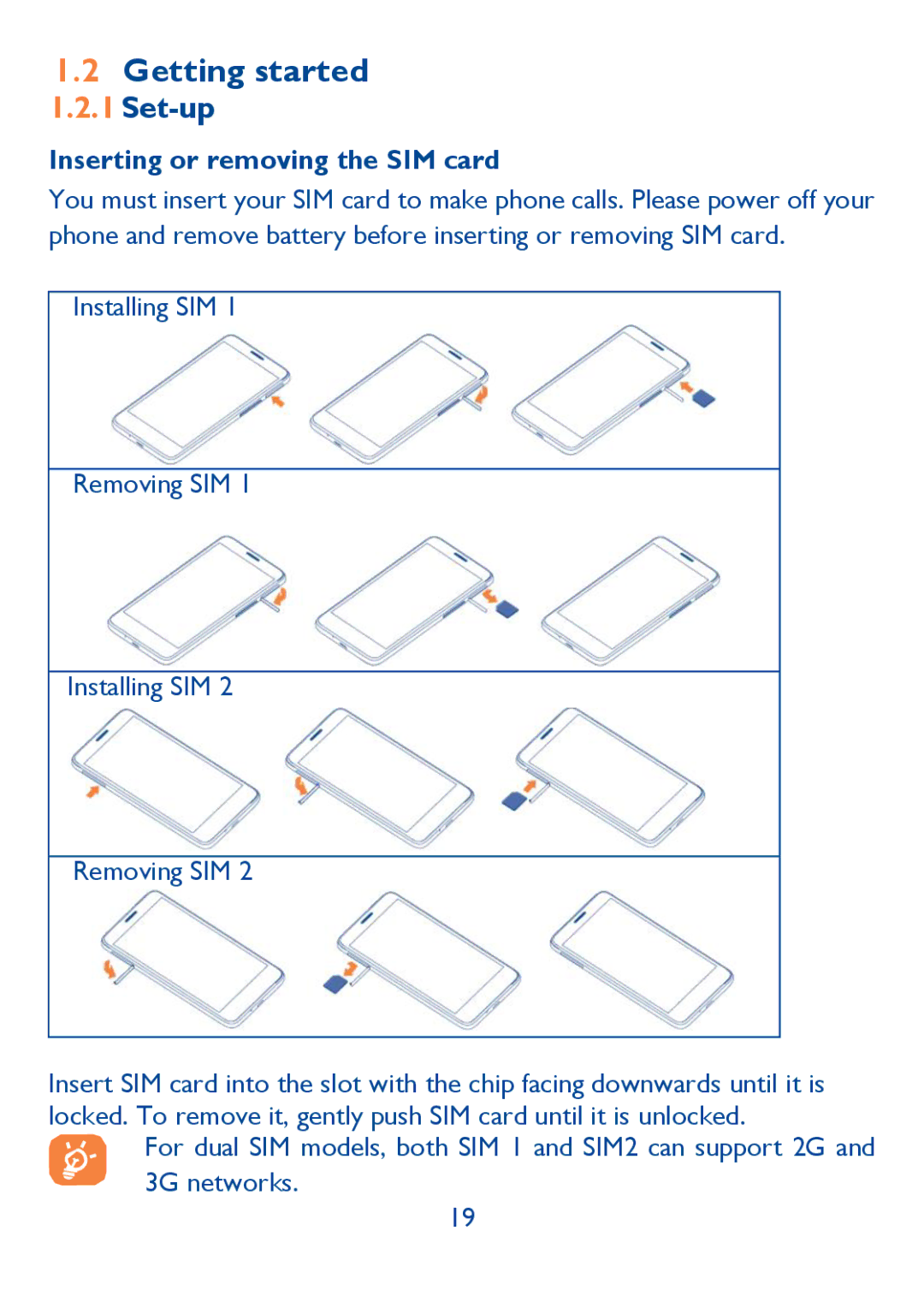 Alcatel 6030N, Idol (6030A) manual Getting started, Inserting or removing the SIM card 