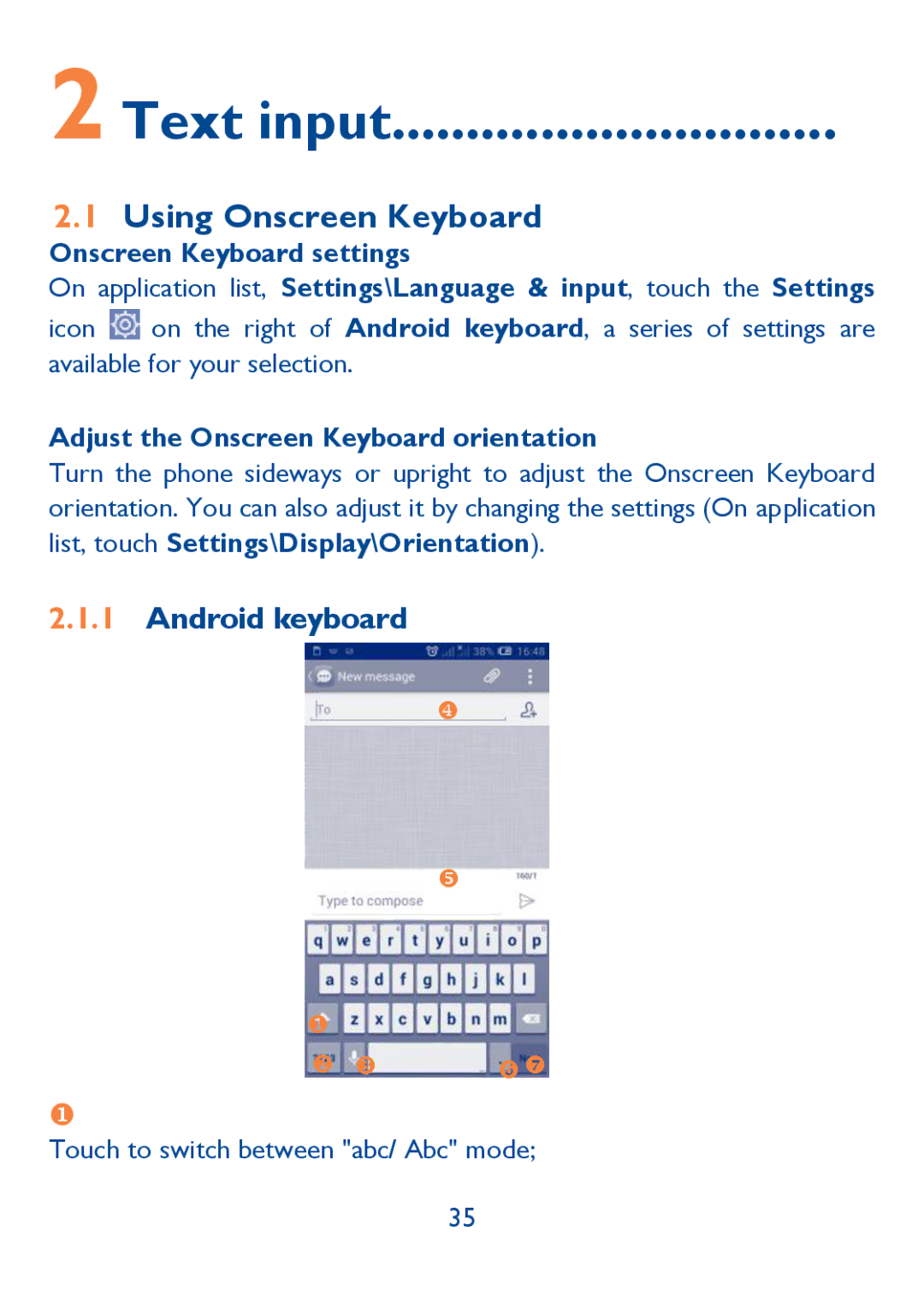 Alcatel 6030N, Idol (6030A) manual Text input, Using Onscreen Keyboard, Android keyboard, Onscreen Keyboard settings 