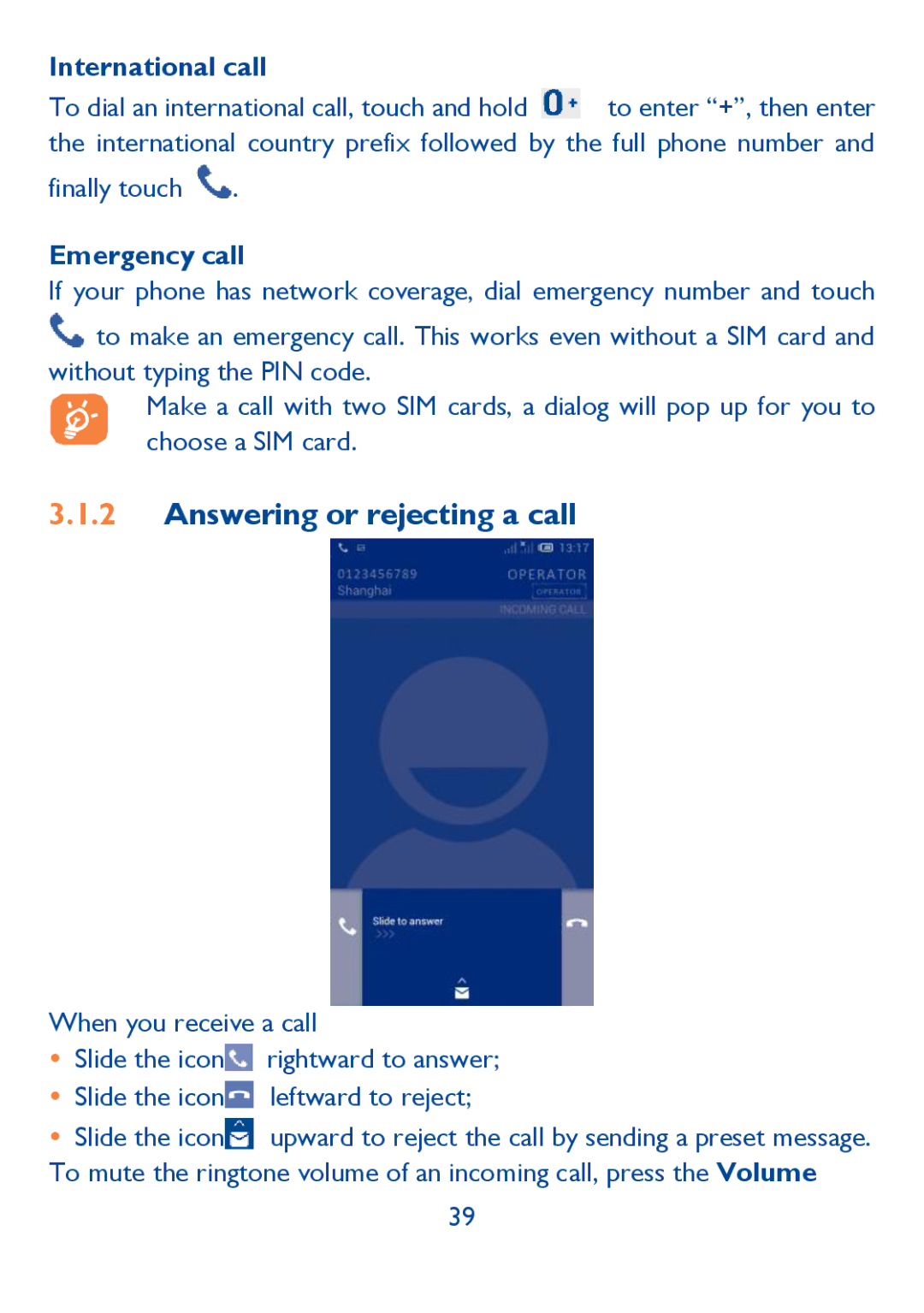 Alcatel 6030N, Idol (6030A) manual Answering or rejecting a call, International call, Emergency call 