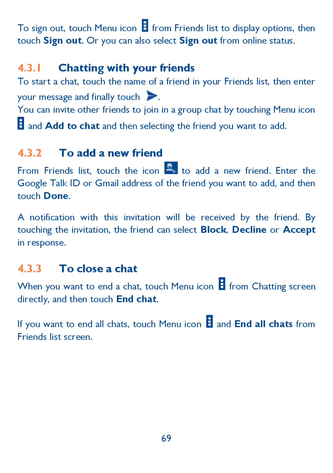 Alcatel 6030N, Idol (6030A) manual Chatting with your friends, To add a new friend, To close a chat 