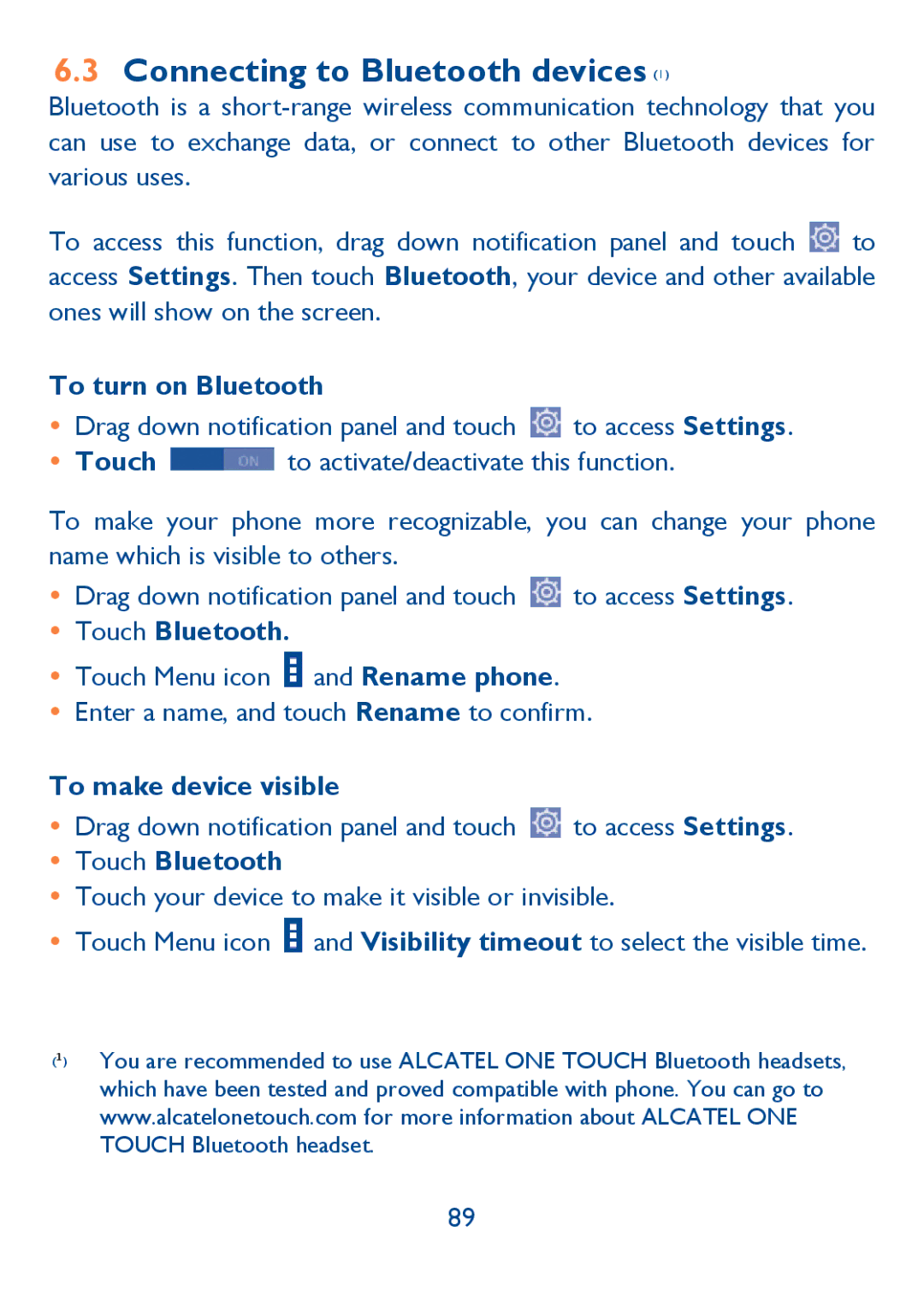 Alcatel 6030N manual Connecting to Bluetooth devices, To turn on Bluetooth,  Touch Bluetooth, To make device visible 