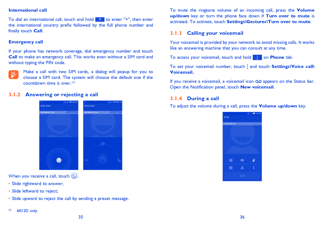 Alcatel IDOL MINI manual Answering or rejecting a call, Calling your voicemail, During a call 