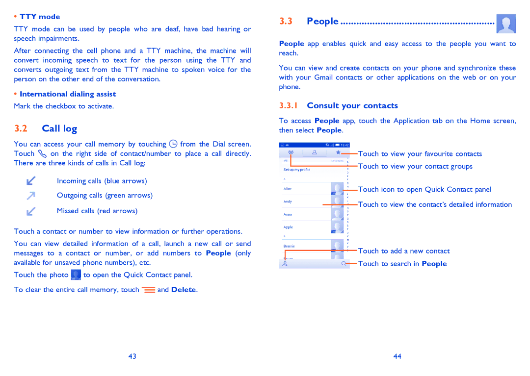 Alcatel IDOL MINI manual Call log, People, Consult your contacts, TTY mode 