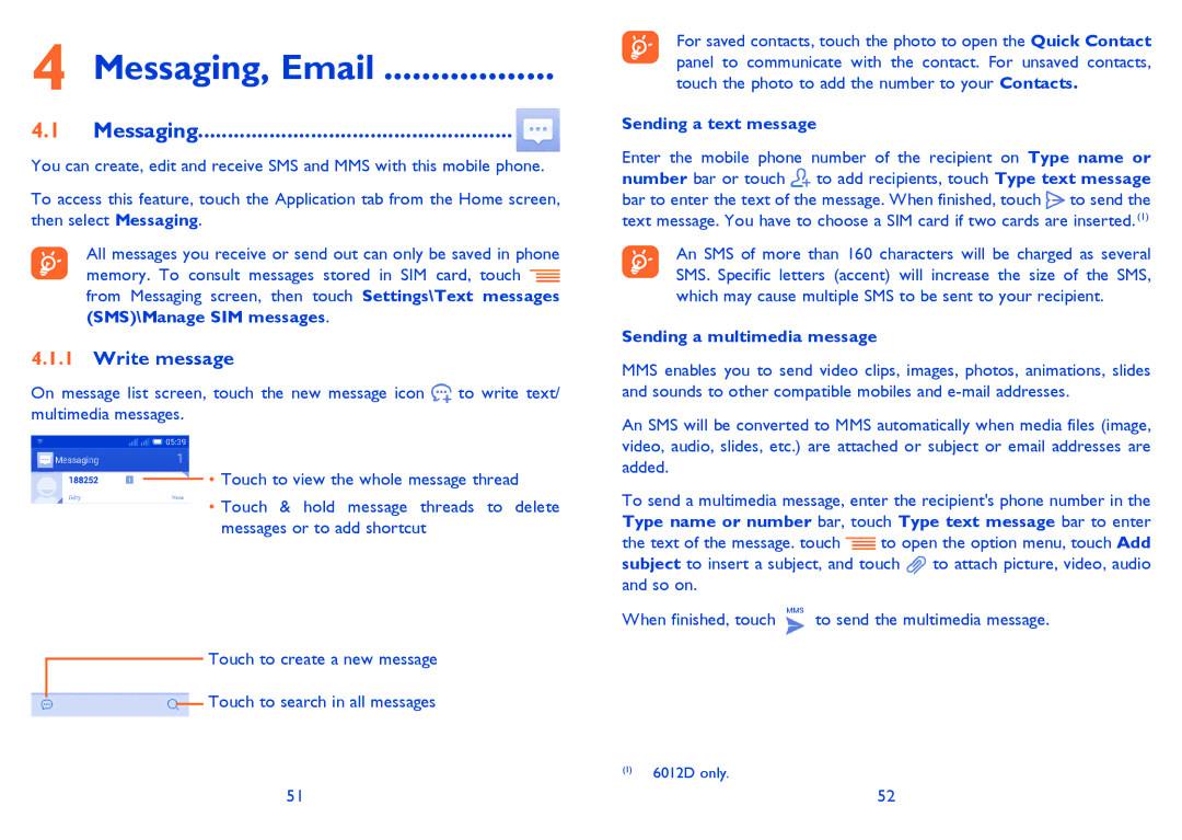 Alcatel IDOL MINI manual Messaging, Email, Write message, Sending a text message, Sending a multimedia message 