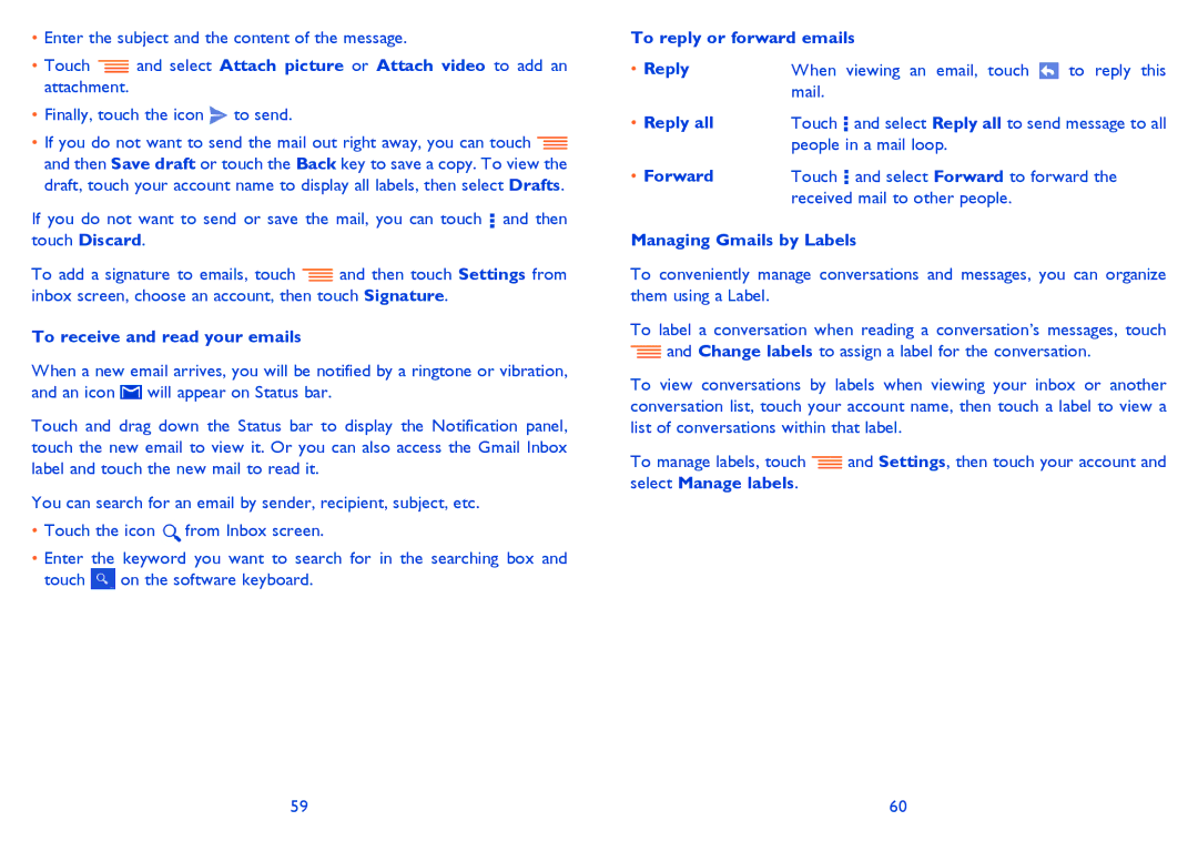Alcatel IDOL MINI manual To receive and read your emails, To reply or forward emails, Reply all, Managing Gmails by Labels 