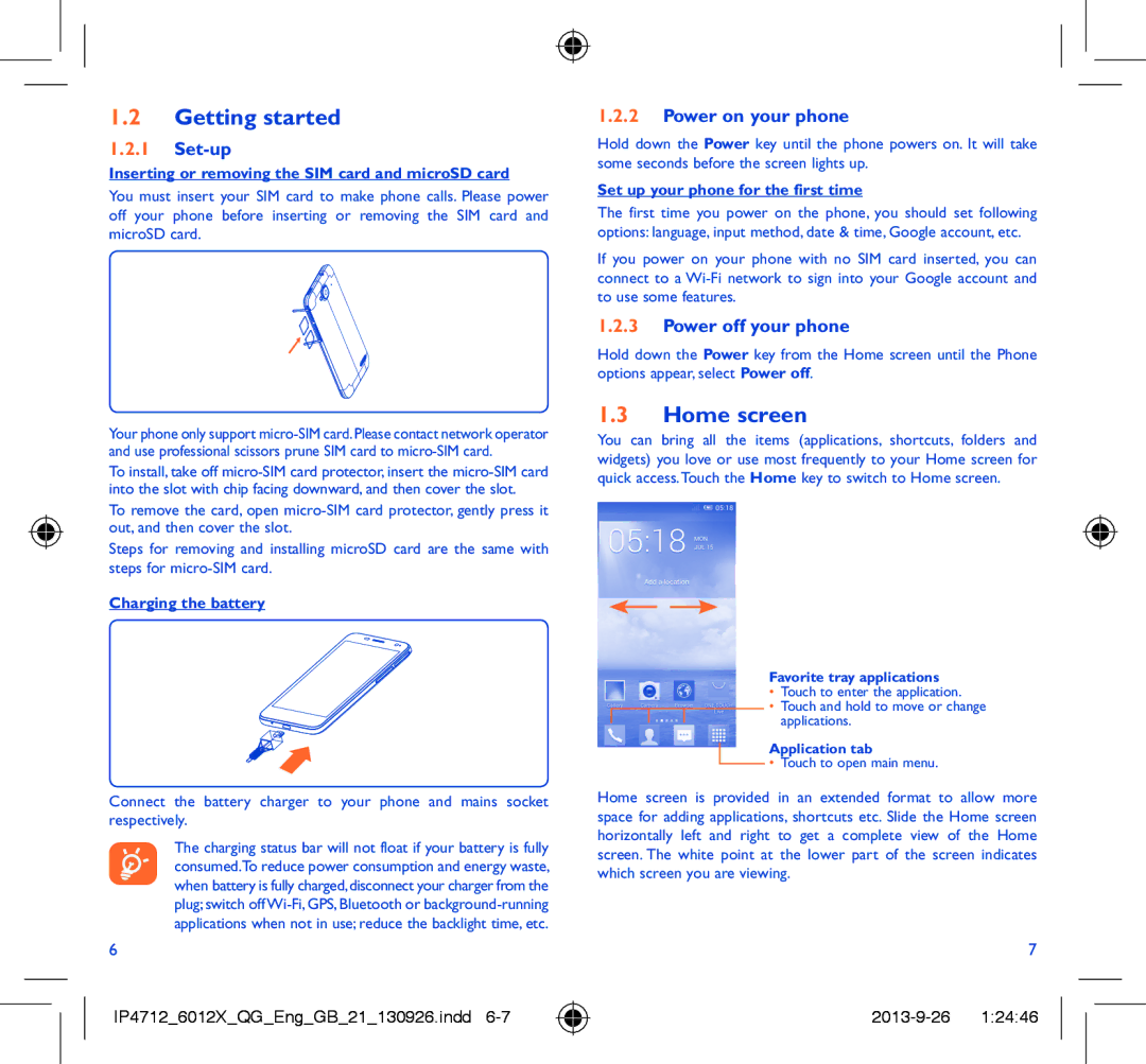 Alcatel IDOL MINI manual Getting started, Home screen, Set-up, Power on your phone, Power off your phone 