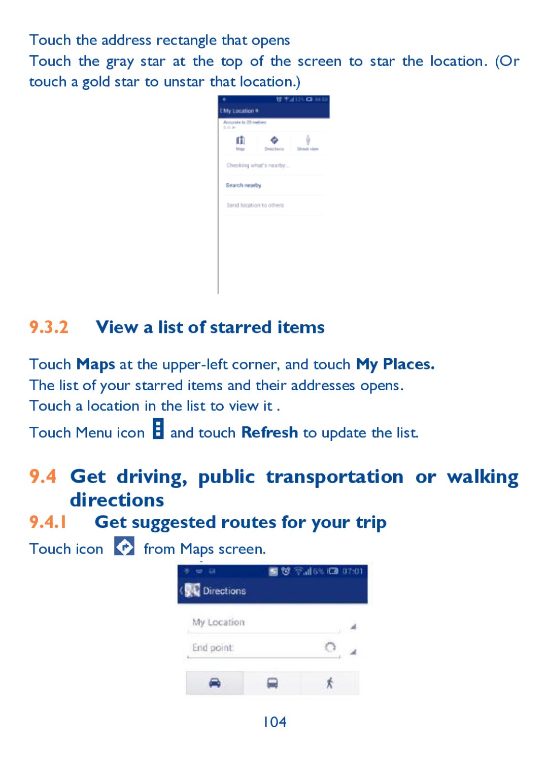 Alcatel IDOL ULTRA manual Get driving, public transportation or walking Directions, View a list of starred items 