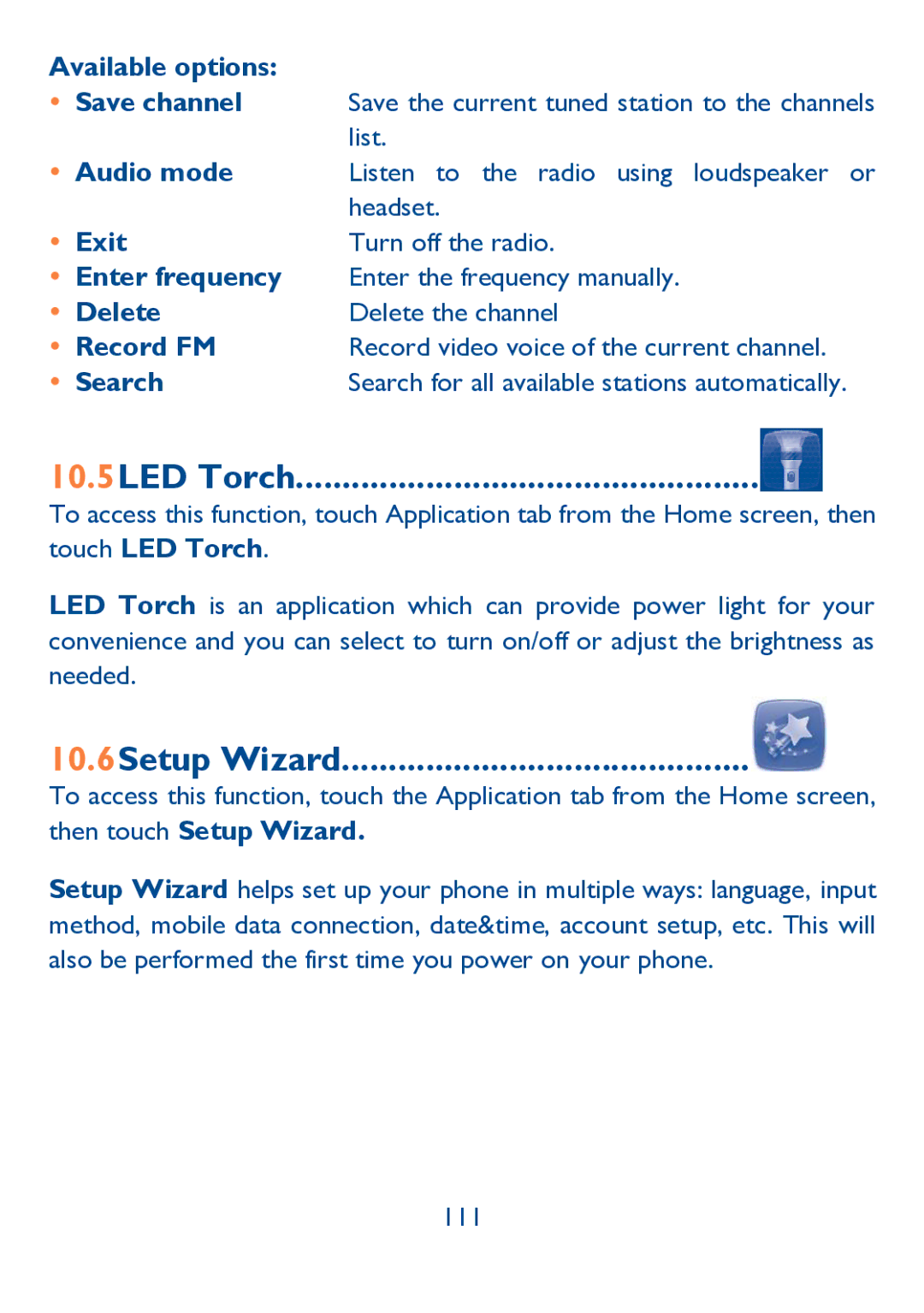 Alcatel IDOL ULTRA manual 10.5LED Torch, 10.6Setup Wizard, Available options  Save channel,  Delete, Record FM 