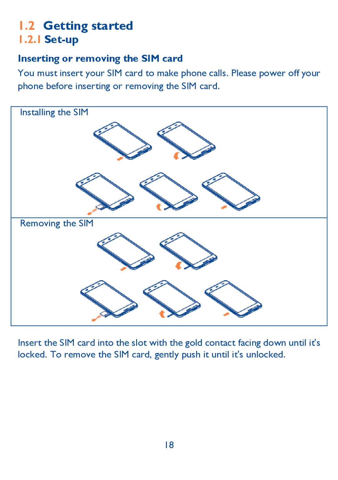 Alcatel IDOL ULTRA manual Getting started, Inserting or removing the SIM card 