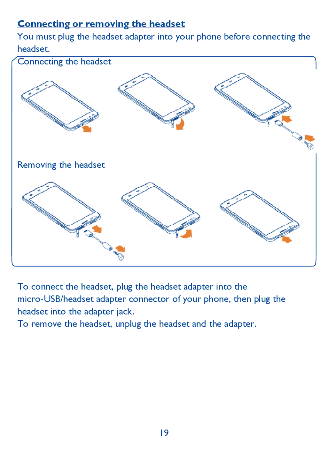 Alcatel IDOL ULTRA manual Connecting or removing the headset 