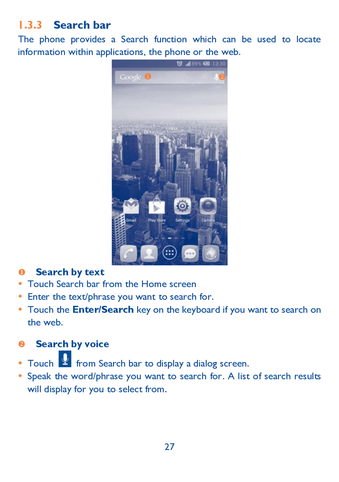 Alcatel IDOL ULTRA manual Search bar,  Search by text,  Search by voice 